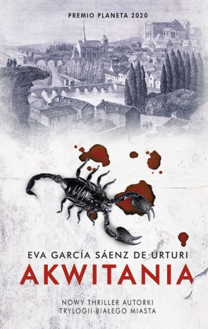 Akwitania Saenz De Urturi Eva Garcia Książka