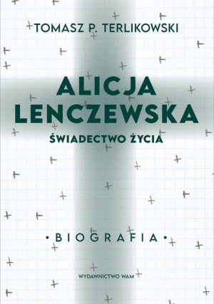 Alicja Lenczewska Świadectwo Życia Książka Wam
