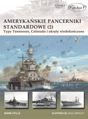 Amerykańskie Pancerniki Standardowe 1941 1945 2