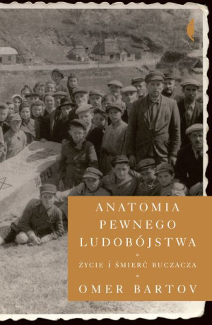 Anatomia Pewnego Ludobójstwa Życie I Śmierć