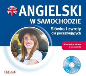 Angielski W Samochodzie Słówka I Zwroty Dla