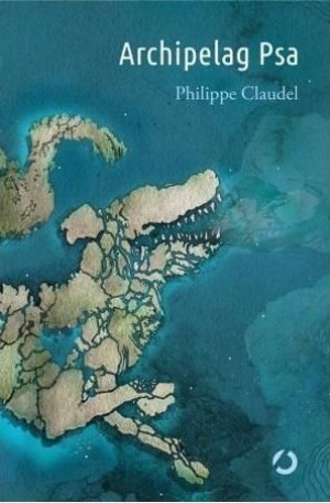 Archipelag Psa Philippe Claudel Książka Otwarte