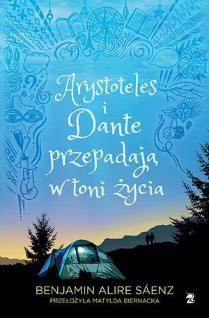 Arystoteles I Dante Przepadają W Toni Życia Tom 2