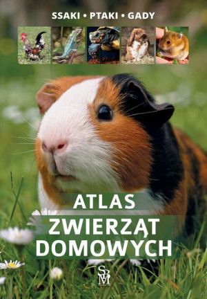 Atlas Zwierząt Domowych Wyd 2022 Uglorz Manfred