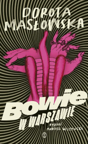 Bowie W Warszawie Masłowska Dorota Książka