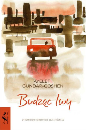 Budząc Lwy Gundar Goshen Ayelet Książka