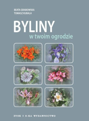 Byliny W Twoim Ogrodzie Książka Zysk I S Ka