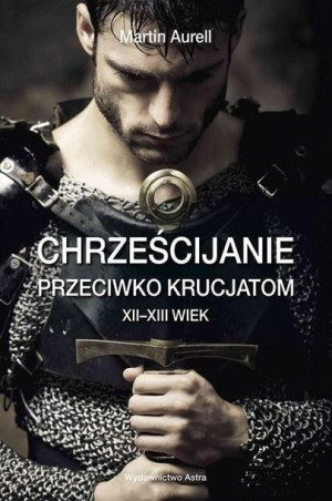 Chrześcijanie Przeciwko Krucjatom Xii Xiii Wiek
