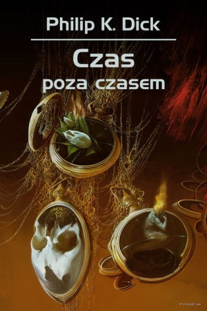 Czas Poza Czasem Dick Philip Książka Rebis