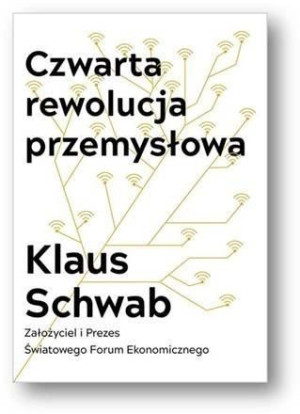 Czwarta Rewolucja Przemysłowa Schwab Klaus Książka