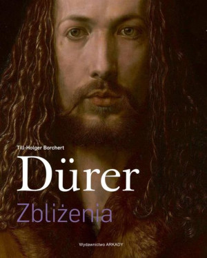 Dürer Zbliżenia Till Holger Borchert Książka
