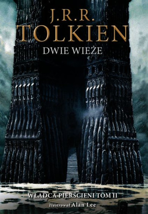 Dwie Wieże Wersja Ilustrowana Tolkien J R R