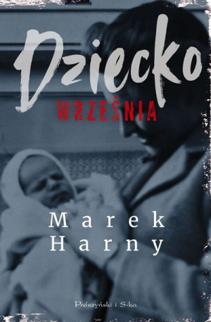 Dziecko Września Harny Marek Książka
