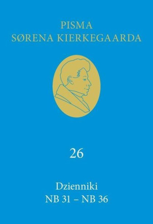 Dzienniki Nb 31 Nb 36 Soren Kierkegaard Książka