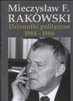 Dzienniki Polityczne 1984 1986 Książka Iskry