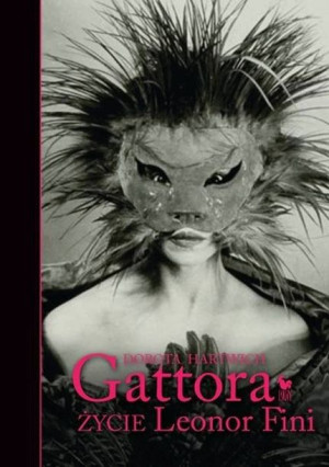 Gattora Życie Leonor Fini Hartwich Dorota Książka