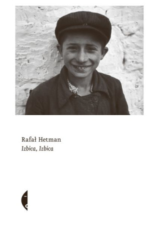 Izbica Izbica Rafał Hetman Książka Czarne