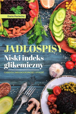 Jadłospisy Niski Indeks Glikemiczny Pociecha Daria