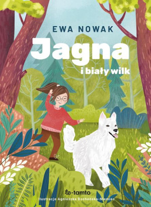 Jagna I Biały Wilk Nowak Ewa Książka Totamto