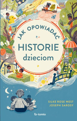 Jak Opowiadać Historie Dzieciom Książka Totamto