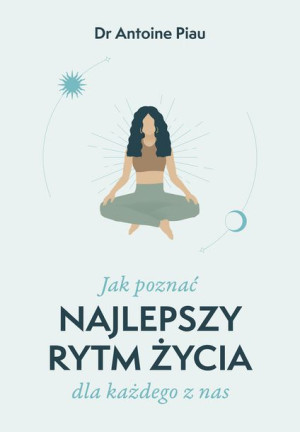 Jak Poznać Najlepszy Rytm Życia Dla Każdego Z Nas