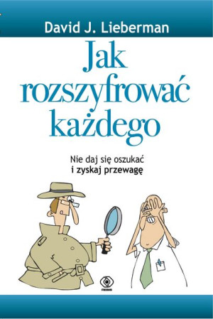 Jak Rozszyfrować Każdego Lieberman David J Książka