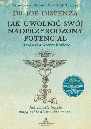 Jak Uwolnić Swój Nadprzyrodzony Potencjał Książka
