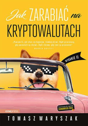 Jak Zarabiać Na Kryptowalutach Wyd 2022 Książka