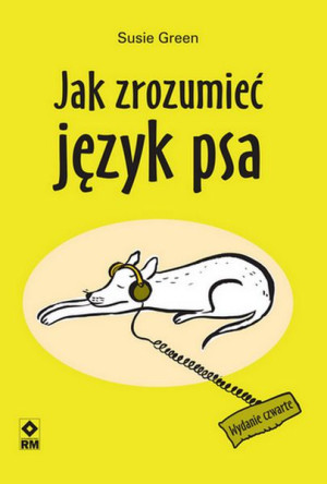 Jak Zrozumieć Język Psa Green Susie Książka