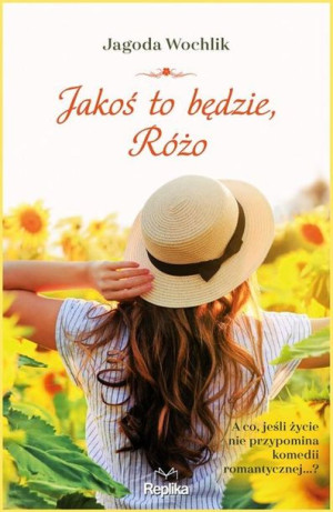 Jakoś To Będzie Różo Wochlik Jagoda Książka