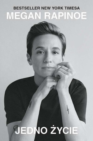 Jedno Życie Rapinoe Megan Książka Relacja