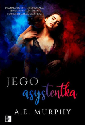 Jego Asystentka Murphy A E Książka Niezwykłe