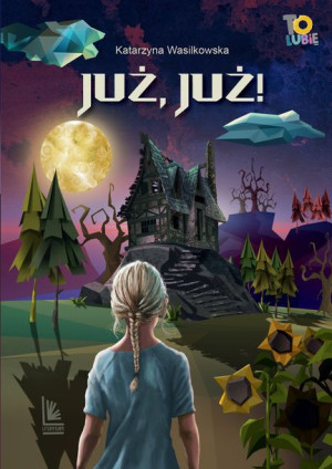Już Już Wasilkowska Katarzyna Książka Literatura