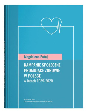 Kampanie Społeczne Promujące Zdrowie W Polsce W La