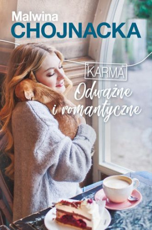 Karma Odważne I Romantyczne Chojnacka Malwina