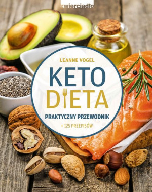 Ketodieta Praktyczny Przewodnik Leanne Vogel