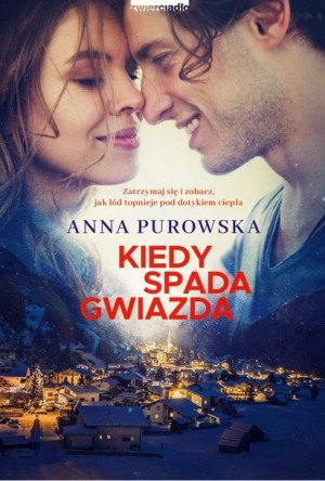 Kiedy Spada Gwiazda Purowska Anna Książka