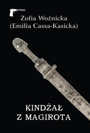 Kindżał Z Magirota Cassa Kasicka Emilia Książka