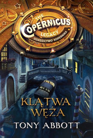 Klątwa Węża Dziedzictwo Kopernika Tom 2 Książka