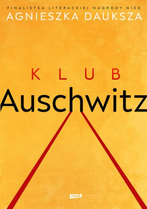 Klub Auschwitz I Inne Kluby Agnieszka Dauksza Znak