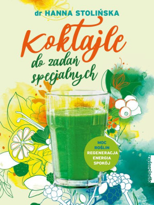 Koktajle Do Zadań Specjalnych Stolińska Hanna Dr