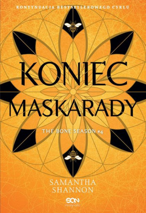 Koniec Maskarady Czas Żniw Tom 4 Samantha Shannon