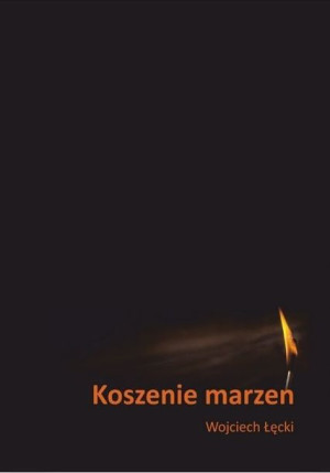 Koszenie Marzeń Łęcki Wojciech Książka Psychoskok