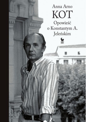 Kot Opowieść O Konstantym A Jeleńskim Arno Anna