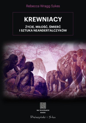 Krewniacy Wragg Sykes Rebecca Książka