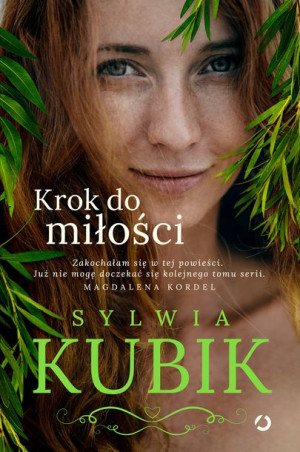 Krok Do Miłości Sylwia Kubik Książka Otwarte