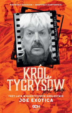 Król Tygrysów Jest Nagi Trzy Lata W Egzotycznym Kr