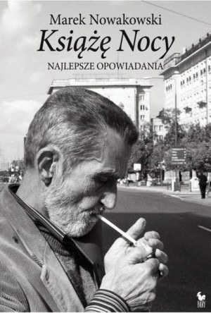 Książę Nocy Najlepsze Opowiadania Nowakowski Marek