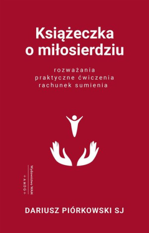Książeczka O Miłosierdziu Piórkowski Dariusz Sj