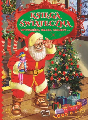 Księga Świąteczna Opracowanie Zbiorowe Książka